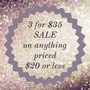 3 for $35 Sale! Details in the Description!